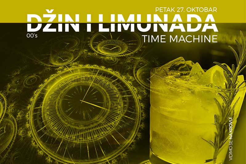 Džin i limunada 00's TIME MACHINE