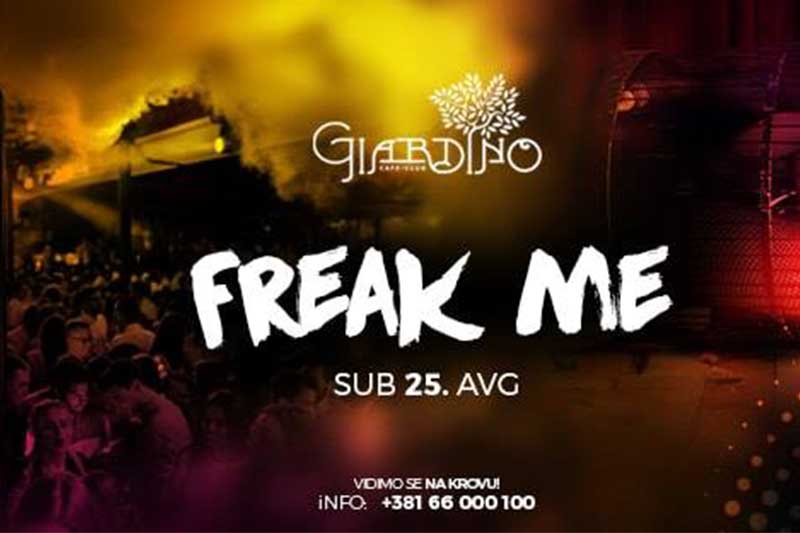 Freak me